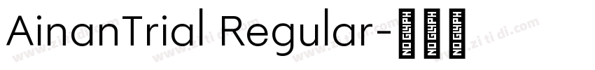 AinanTrial Regular字体转换